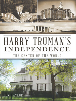 cover image of Harry Truman's Independence